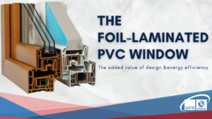 The Foil-Laminated PVC Window